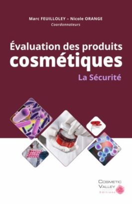 Evaluation des produits cosmétiques : La Sécurité