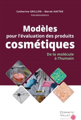 Modèles pour l’évaluation des produits cosmétiques: De la molécule à l’humain