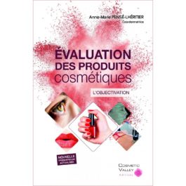 Evaluation des produits cosmétiques – L’objectivation